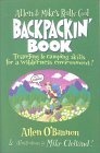 Allen and Mike's Really Cool Backpackin' Book : Traveling & camping skills for a wilderness environment