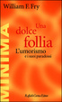 Cover of Una dolce follia