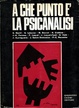 Cover of A che punto è la psicanalisi