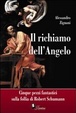 Cover of Il richiamo dell'angelo. Cinque pezzi fantastici sulla follia di Robert Schumann