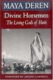 Divine Horsemen : The Living Gods of Haiti