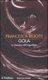 Cover of Gola. La passione dell'ingordigia
