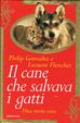Cover of Il cane che salvava i gatti