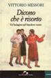 Cover of Dicono che è risorto