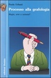 Cover of Processo alla grafologia