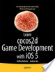 Cover of Learn Cocos2D Game Development with iOS 5