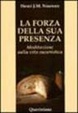 Cover of La forza della sua presenza