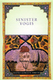 Cover of Sinister Yogis