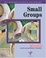 Cover of Small Groups