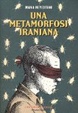 Cover of Una metamorfosi iraniana