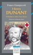 Cover of Henry Dunant. Il fondatore della Croce Rossa