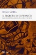 Cover of Il segreto di Copernico. La storia del libro proibito che cambiò l'universo