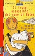 Cover of Il truce assassinio del cane di Bates