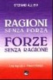 Cover of Ragioni senza forza, forze senza ragione