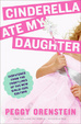 Cover of Cinderella Ate My Daughter