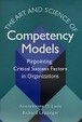 Cover of The Art and Science of Competency Models