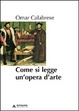 Cover of Come si legge un'opera d'arte