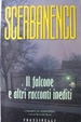 Cover of Il falcone e altri racconti inediti