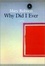 Cover of "Why Did I Ever"