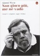 Cover of Non gioco più, me ne vado