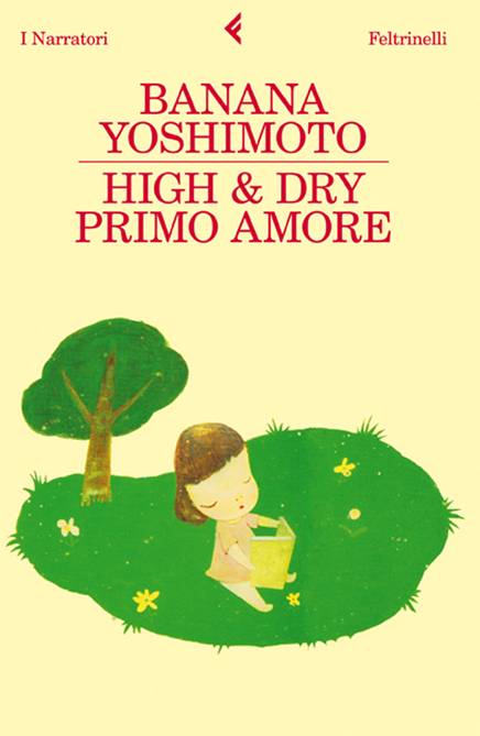 More about High & Dry - Primo amore