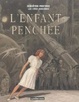 Cover of L'enfant penchée
