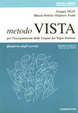 Cover of Metodo vista per l'insegnamento della lingua dei segni italiana