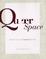 Cover of Queer Space