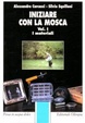 Cover of Iniziare con la mosca
