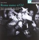 Cover of Roma siamo N'Oi! Scatti e racconti della scena skinheads, punks e mods nell'ultimo decennio