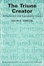 Cover of "The Triune Creator"