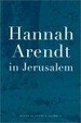 Cover of Hannah Arendt in Jerusalem