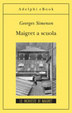 Cover of Maigret a scuola