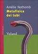 Cover of Metafisica dei tubi