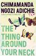 Cover of The Thing Around Your Neck