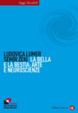 Cover of La bella e la bestia: arte e neuroscienze