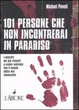 Cover of Centouno persone che non incontrerai in paradiso