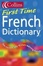Cover of Collins First Time French Dictionary