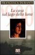 Cover of La Casa Sul Lago Della Luna