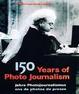 Cover of 150 Years of Photo Journalism