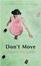 Cover of 'Don't Move'