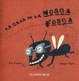 Cover of La Casa de la mosca fosca