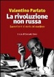 Cover of La rivoluzione non russa. Quarant'anni di storia del «manifesto»