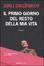 Cover of Il primo giorno del resto della mia vita
