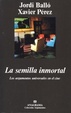 Cover of LA SEMILLA INMORTAL