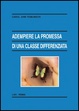 Cover of Adempiere la promessa di una classe differenziata