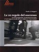 Cover of Le dieci regole del successo