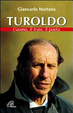 Cover of Turoldo. L'uomo, il frate, il poeta