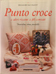 Cover of Punto croce e altri ricami a fili contati