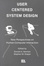 Cover of User Centred System Design
